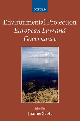 Environmental Protection : European Law and Governance