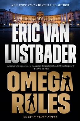 Omega Rules : An Evan Ryder Novel