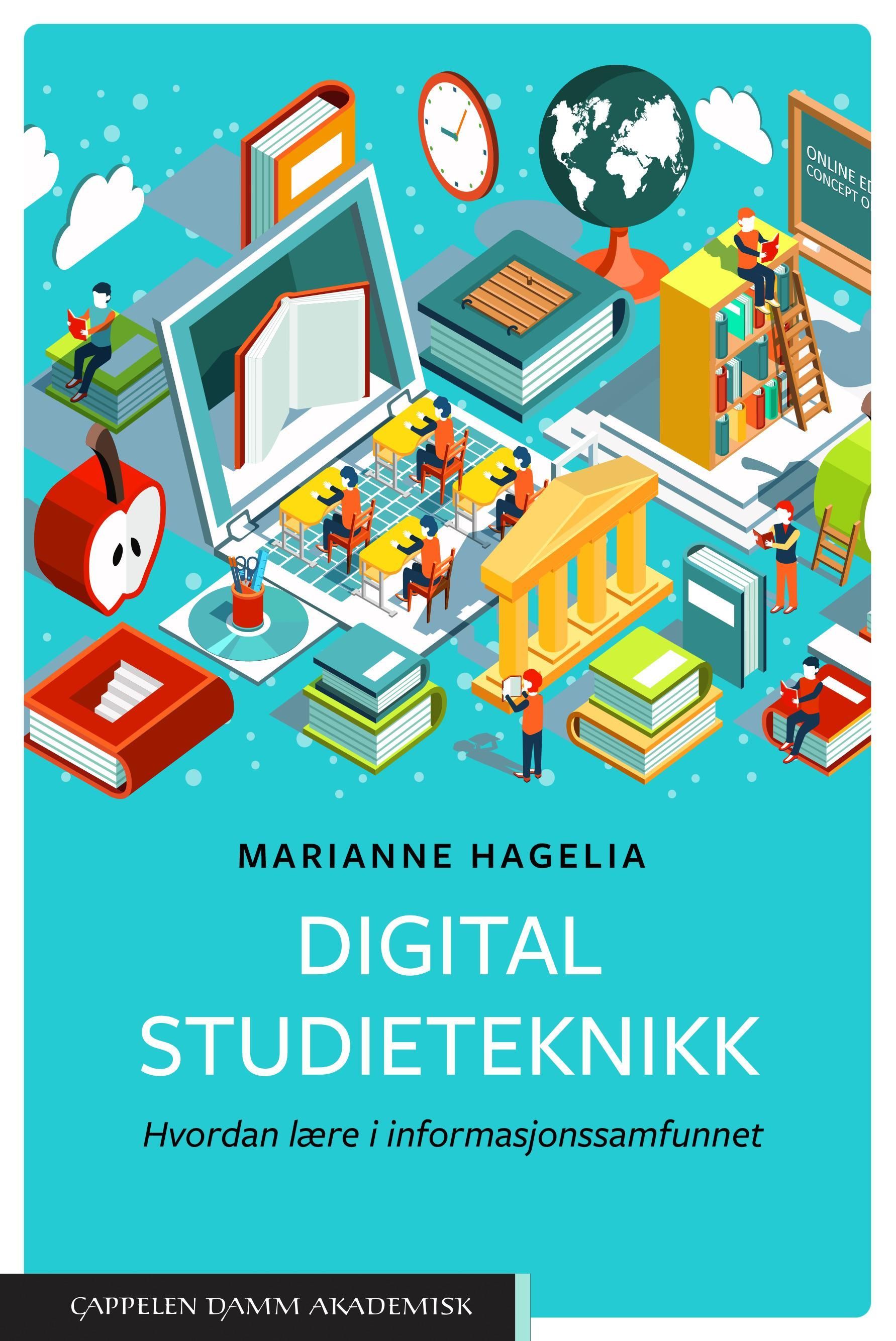 Digital studieteknikk : hvordan lære i informasjonssamfunnet