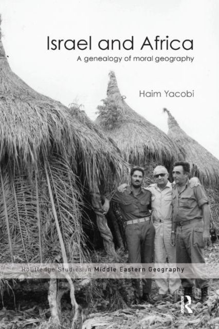 Forsidebilde av Israel and Africa : A Genealogy of Moral Geography