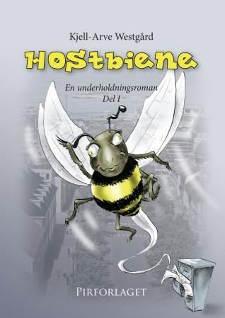 Høstbiene 1 : en underholdningsroman
