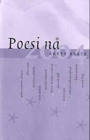 Poesi nå : årets beste 2004