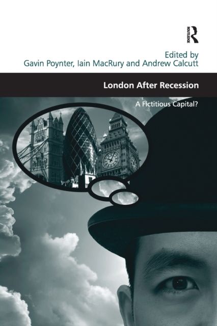London After Recession : A Fictitious Capital?
