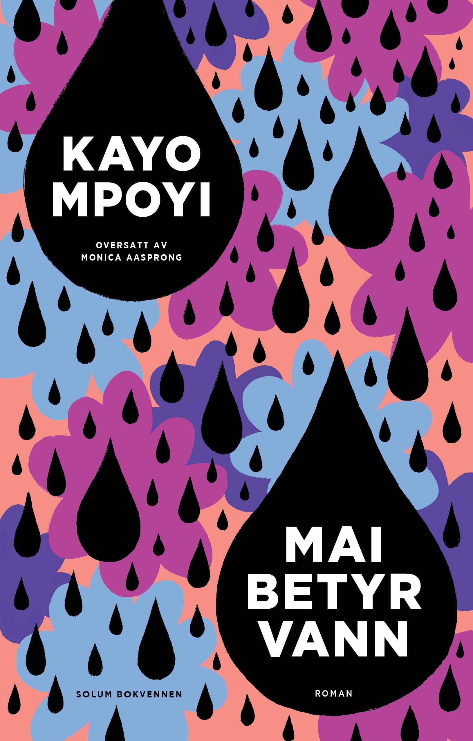 Mai betyr vann : roman