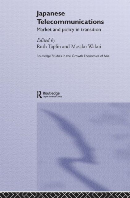 Japanese Telecommunications : Market and Policy in Transition