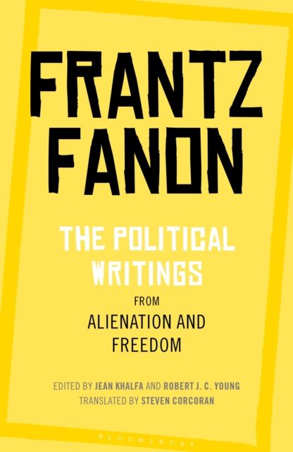 The political writings from alienation and freedom