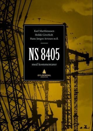 NS 8405 : kommentarutgave til Norsk standard 8405, Norsk bygge- og anleggskontrakt