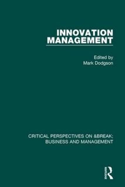 Innovation Management : Volume II Concepts and Frameworks