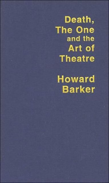 Death, The One and the Art of Theatre