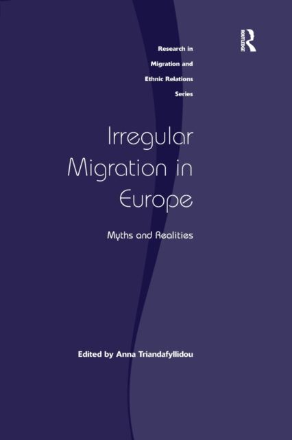 Irregular Migration in Europe : Myths and Realities