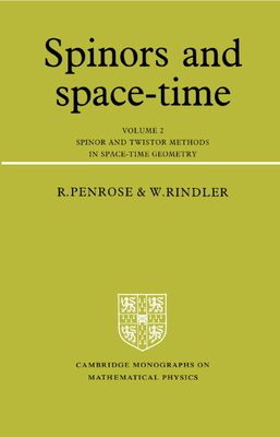 Spinors and Space-Time: Volume 2, Spinor and Twistor Methods in Space-Time Geometry