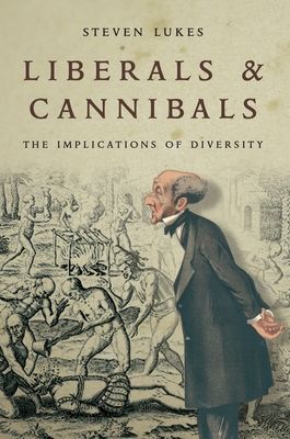Liberals and Cannibals : The Implications of Diversity