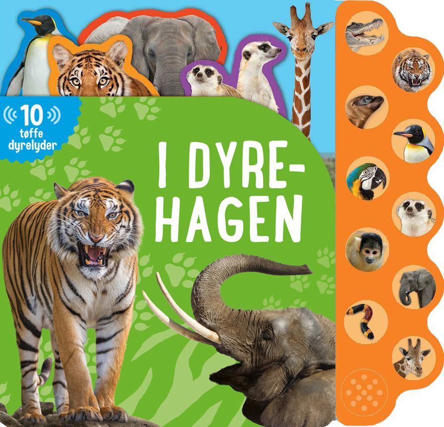 I dyrehagen : 10 tøffe dyrelyder