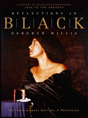 Forsidebilde av Reflections in Black : A History of Black Photographers: 1840 to the Present