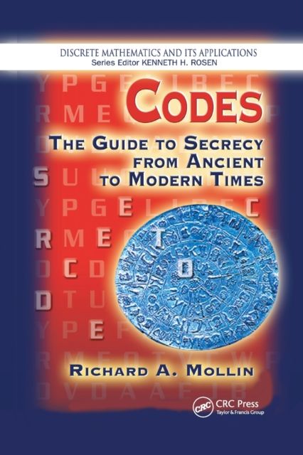 Codes : The Guide to Secrecy From Ancient to Modern Times