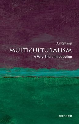 Multiculturalism : A Very Short Introduction