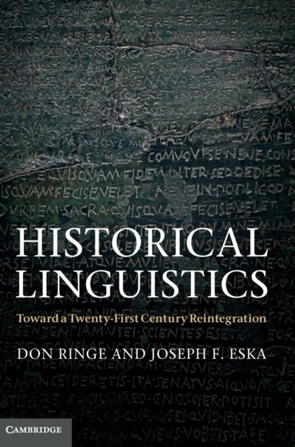 Historical Linguistics : Toward a Twenty-First Century Reintegration