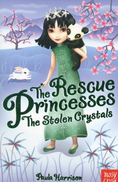 The Rescue Princesses: The Stolen Crystals