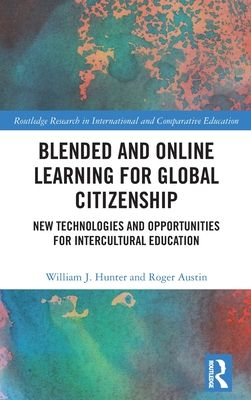 Blended and Online Learning for Global Citizenship : New Technologies and Opportunities for Intercultural Education