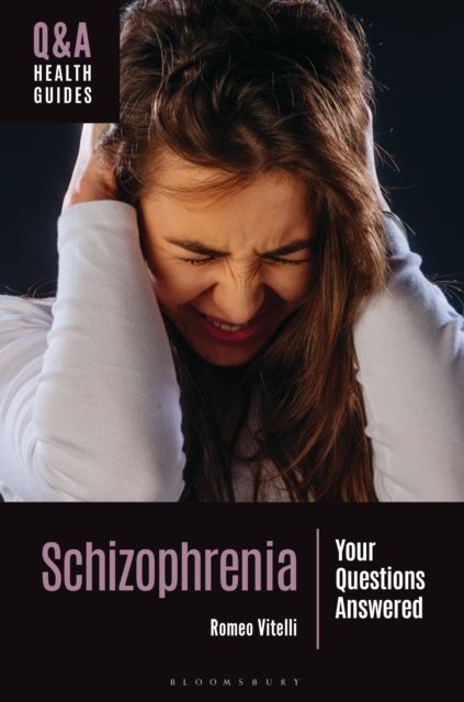 Schizophrenia : Your Questions Answered