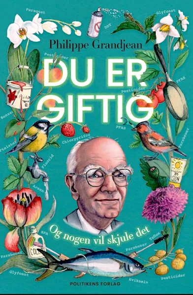 Forsidebilde av Du er giftig : og nogen vil skjule det