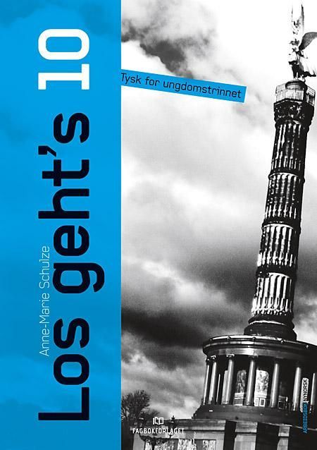Los geht's 10 : Arbeitsbuch : tysk for ungdomstrinnet