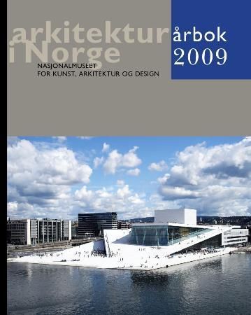 Arkitektur i Norge : årbok 2009