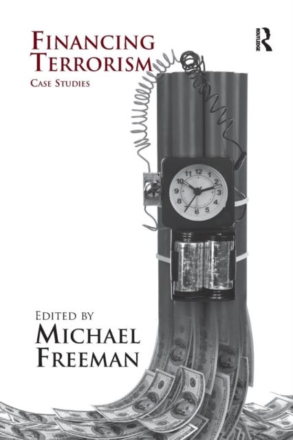 Financing Terrorism : Case Studies