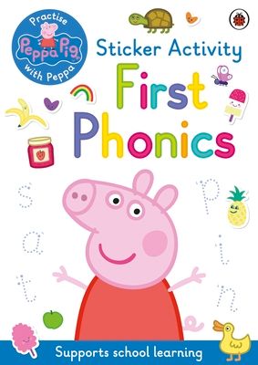 Peppa Pig: Practise with Peppa: First Phonics : Sticker Activity Book