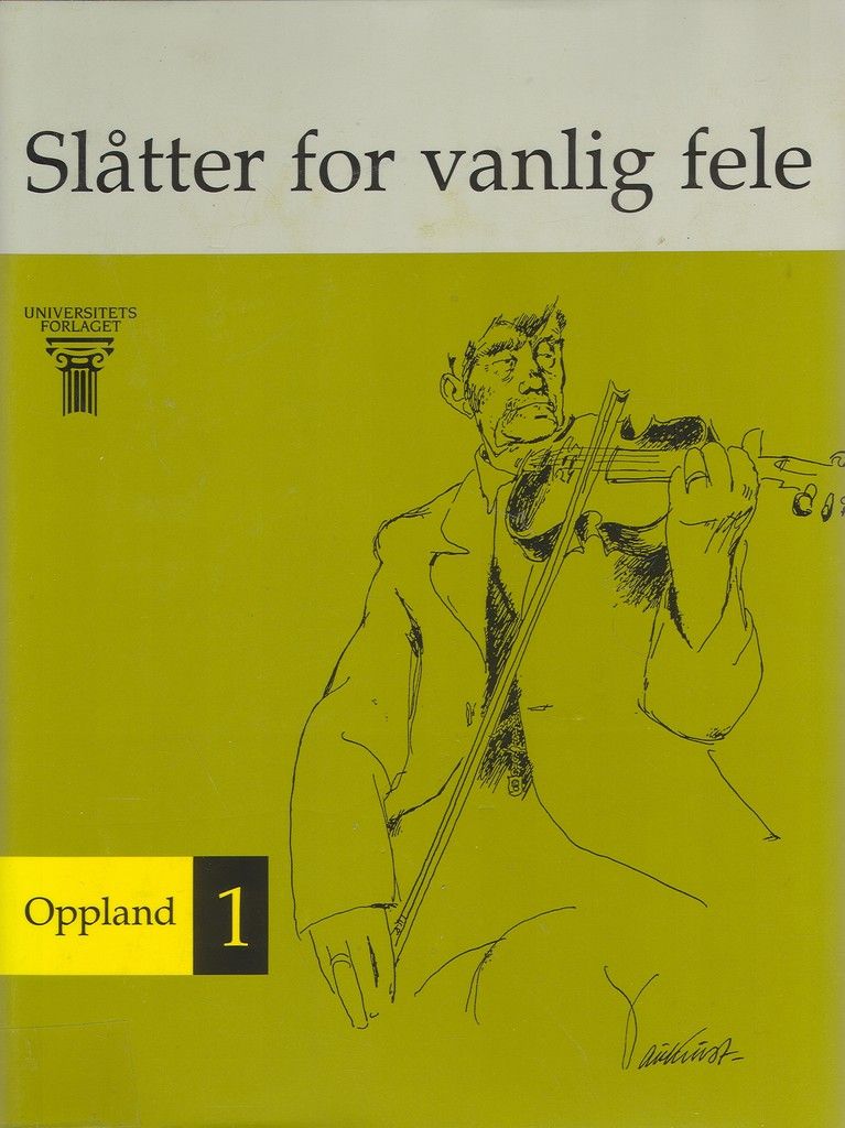 Norsk folkemusikk : serie II, bd. I : slåtter for vanlig fele : Oppland : halling, springleik, springar, springdans