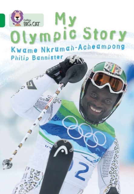 My Olympic Story : Band 15/Emerald