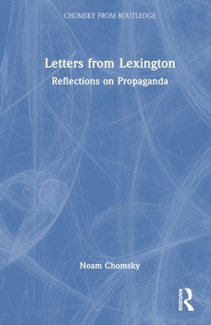 Letters from Lexington : Reflections on Propaganda