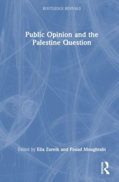 Public Opinion and the Palestine Question