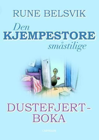 Den kjempestore småstilige Dustefjertboka : ei samlebok om livet i det vesle landet ved bekken
