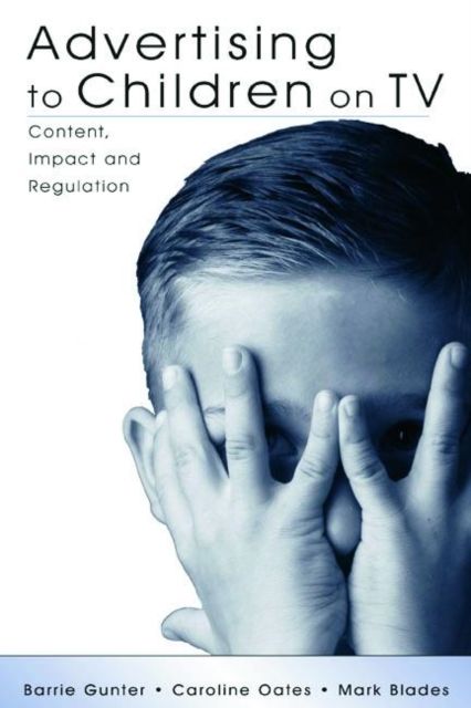 Advertising to Children on TV : Content, Impact, and Regulation