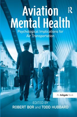 Aviation Mental Health : Psychological Implications for Air Transportation