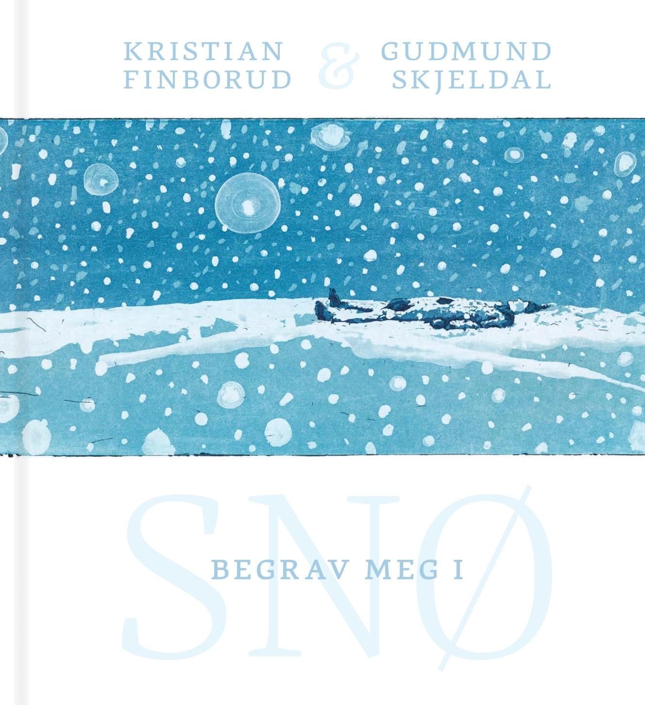 Begrav meg i snø