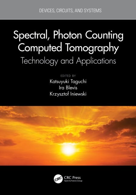 Spectral, Photon Counting Computed Tomography : Technology and Applications