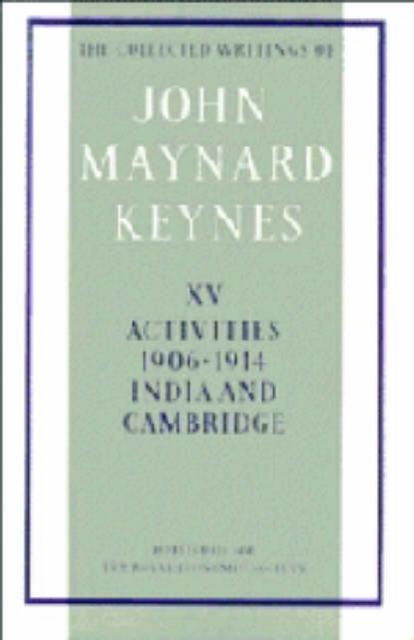 The Collected Writings of John Maynard Keynes