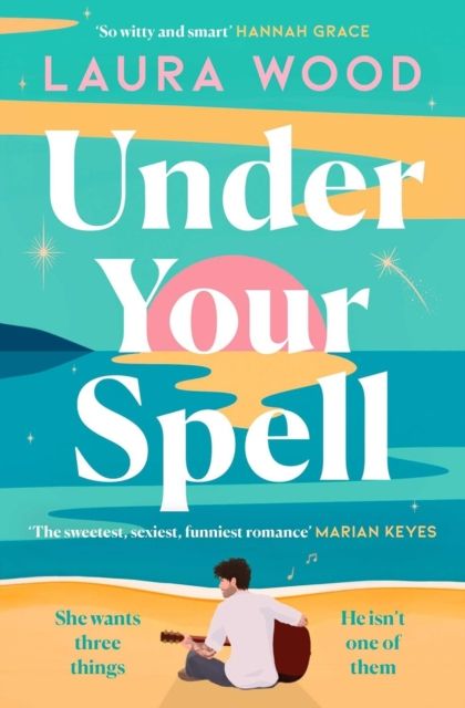 Under Your Spell : 'For any fans of Emily Henry, this is a romantic read supreme' - STYLIST