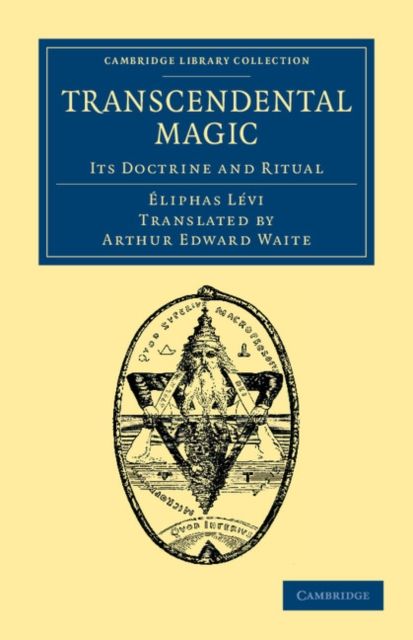 Transcendental Magic : Its Doctrine and Ritual