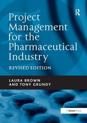 Forsidebilde av Project Management for the Pharmaceutical Industry