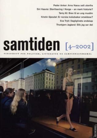 Samtiden. Hefte 4 2002 : tidsskrift for politikk, litteratur og samfunnsspørsmål