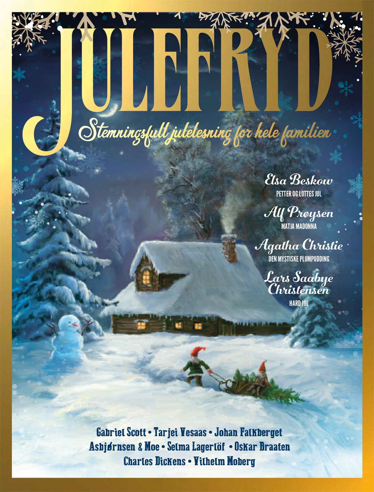 Julefryd : stemningsfull julelesning for hele familien