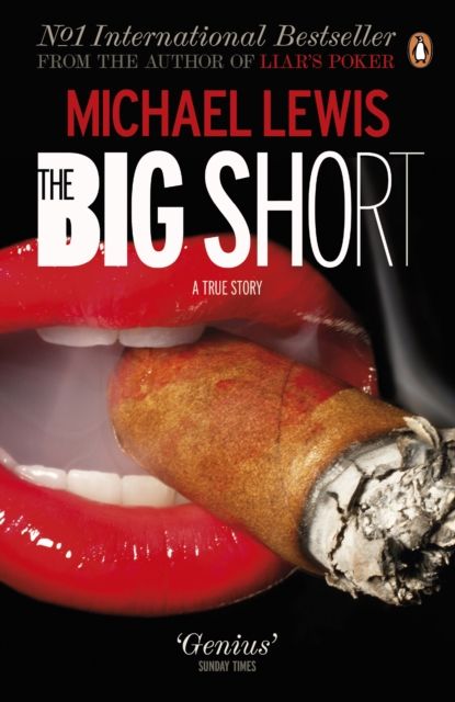 The big short : inside the doomsday machine
