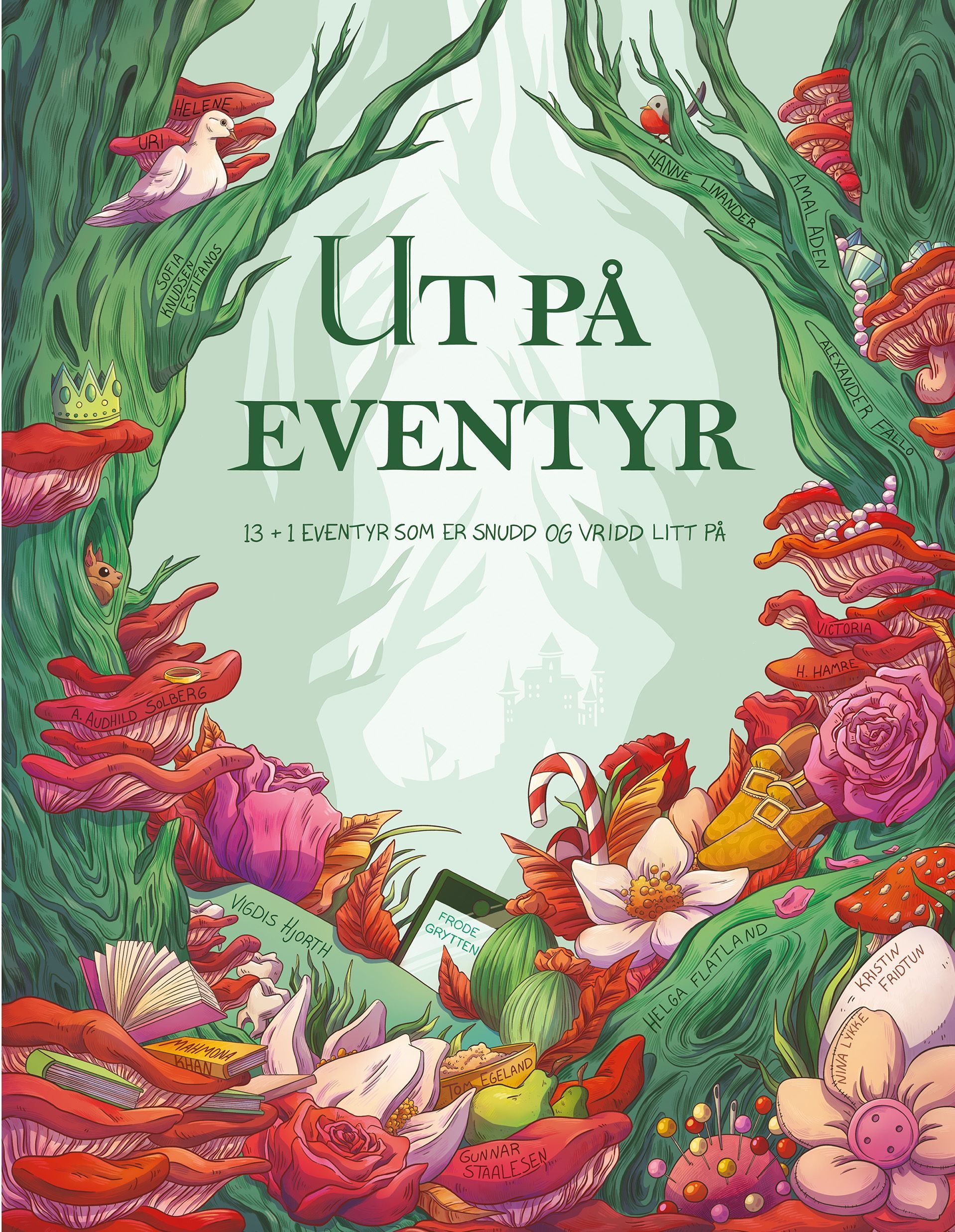 Ut på eventyr : 13 + 1 eventyr som er snudd og vridd litt på