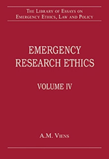Emergency Research Ethics : Volume IV