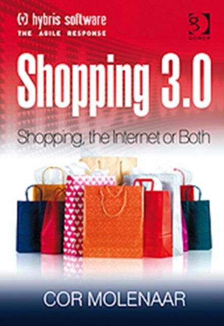 Shopping 3.0 : Shopping, the Internet or Both?