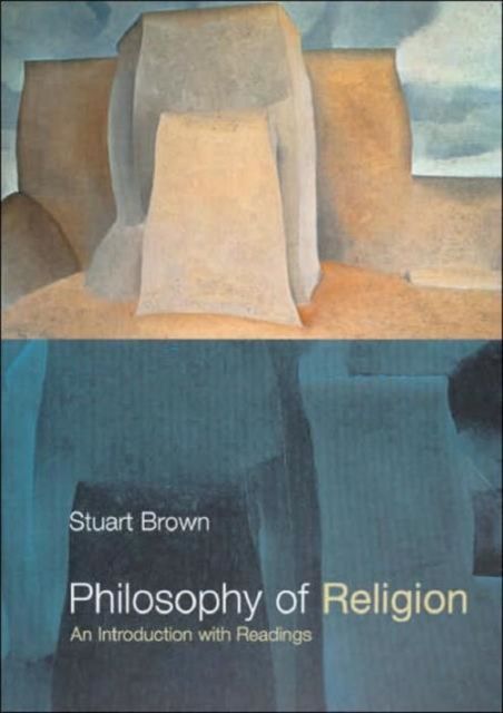 Philosophy of Religion : An Introduction with Readings