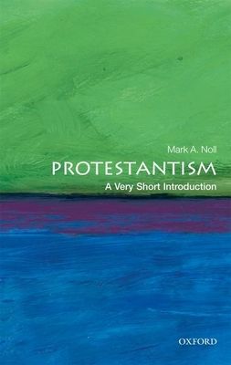 Protestantism : A Very Short Introduction